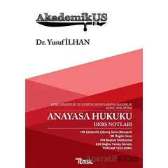 Akademikus Anayasa Hukuku Ders Notları - KPPS, Hakimlik ve Kurum Sınavlarına Hazırlık Konu Anlatımı