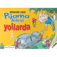 Pijama Ailesi Yollarda 2.Kitap - İbrahim Sarı - Genç Turkuvaz