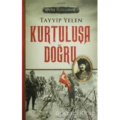 Sevda Tutulması 3: Kurtuluşa Doğru - Tayyip Yelen - Anemon Yayınları