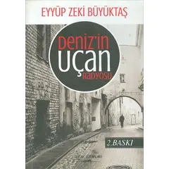 Deniz`in Uçan Radyosu - Eyyüp Zeki Büyüktaş - Sokak Kitapları Yayınları