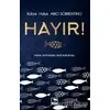 Hayır! - Kübra Hülya Arıcı Sorrentino - Çınaraltı Yayınları