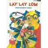 Lay Lay Lom - Sevgi Sakarya Cengiz - Bu Yayınevi
