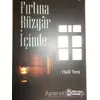 Fırtına Rüzgar İçinde - Halil Yeni - İlkim Ozan Yayınları