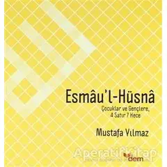 Esmaul Hüsna - Mustafa Yılmaz - Dem Yayınları