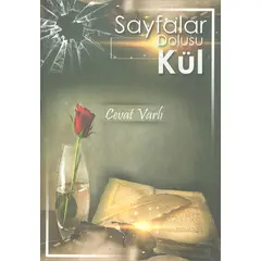 Sayfalar Dolusu Kül - Cevat Varlı - Sokak Kitapları