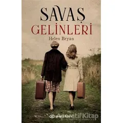 Savaş Gelinleri - Helen Bryan - Epsilon Yayınevi