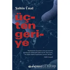 Üçten Geriye - Şahin Ünal - Epsilon Yayınevi