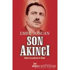 Son Akıncı - Emre Soncan - Elhamra Yayınları