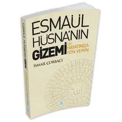 Esmaül Hüsna’nın Gizemi İle Hayatınıza Yön Verin - Maviçatı Yay