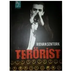 Terörist - Rıdvan Şentürk - Rasyo Yayınları