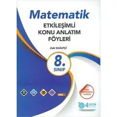 8. Sınıf Matematik Etkileşimli Konu Anlatım Föyleri - Zeki Sağatçi - 4 Adım Yayınları