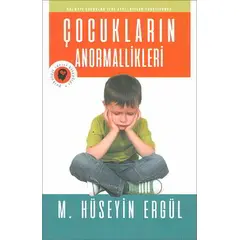 Çocukların Anormallikleri - M. Hüseyin Ergül - Olympia Yayınları