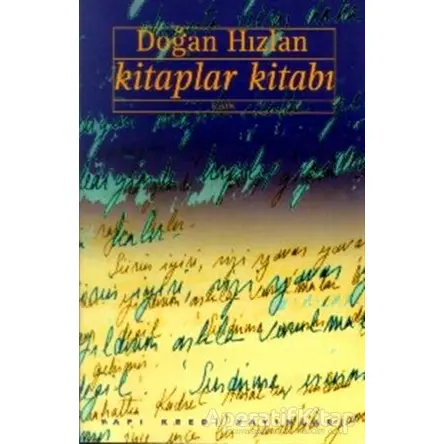 Kitaplar Kitabı - Doğan Hızlan - Yapı Kredi Yayınları