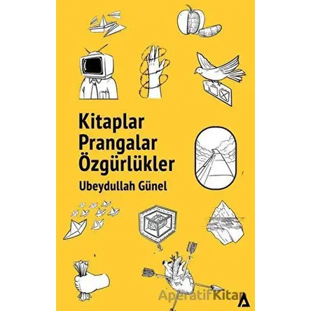 Kitaplar Prangalar Özgürlükler - Ubeydullah Günel - Kanon Kitap