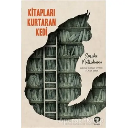 Kitapları Kurtaran Kedi - Sosuke Natsukawa - Turkuvaz Kitap