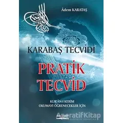 Pratik Tecvid - Karabaş Tecvidi - Adem Karataş - Kitapmatik Yayınları