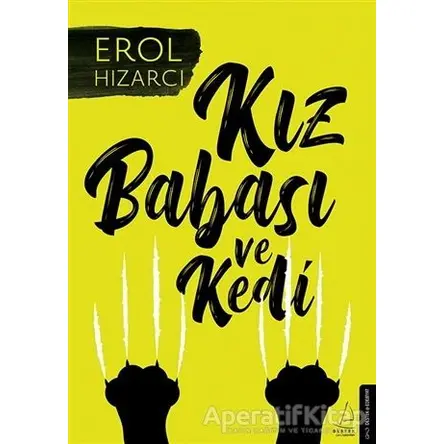 Kız Babası ve Kedi - Erol Hızarcı - Destek Yayınları