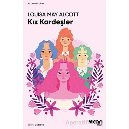 Kız Kardeşler - Louisa May Alcott - Can Yayınları