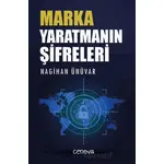Marka Yaratmanın Şifreleri - Nagihan Ünüvar - Cenova Yayınları