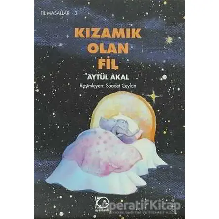 Kızamık Olan Fil - Aytül Akal - Uçanbalık Yayıncılık