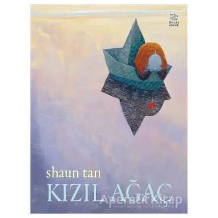 Kızıl Ağaç - Shaun Tan - İthaki Çocuk Yayınları