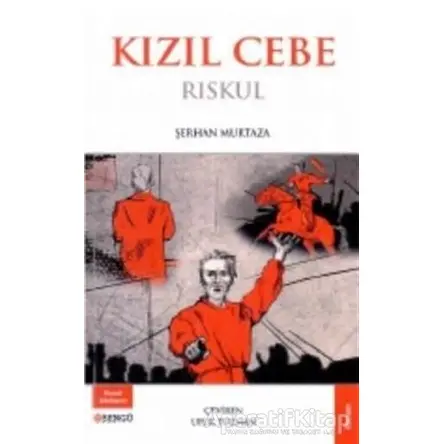 Kızıl Cebe - Riskul - Şerhan Murtaza - Bengü Yayınları