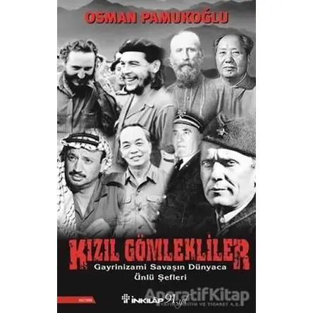 Kızıl Gömlekliler - Osman Pamukoğlu - İnkılap Kitabevi