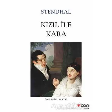 Kızıl ile Kara - Marie-Henri Beyle Stendhal - Can Yayınları