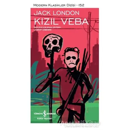 Kızıl Veba - Jack London - İş Bankası Kültür Yayınları