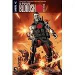 Bloodshot Cilt 5 - Al Bakalım - Joshua Dysart - Büyülü Dükkan