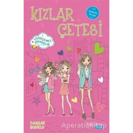 Kızlar Çetesi (Kokulu Kitap) - Dagmar Hobfeld - Yakamoz Yayınevi