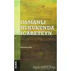 Osmanlı Hukukunda İcareteyn - Süleyman Kaya - Klasik Yayınları