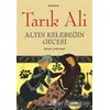 Altın Kelebeğin Gecesi - Tarık Ali - Agora Kitaplığı