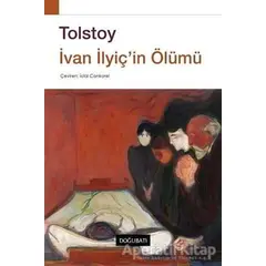 İvan İlyiçin Ölümü - Lev Nikolayeviç Tolstoy - Doğu Batı Yayınları
