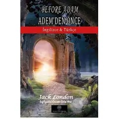 Before Adam - Adem’den Önce - Jack London - Platanus Publishing