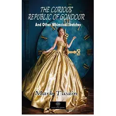 The Curious Republic Of Gondour - Mark Twain - Platanus Publishing