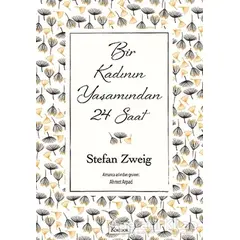Bir Kadının Yaşamından 24 Saat Ciltli - Stefan Zweig - Koridor Yayıncılık