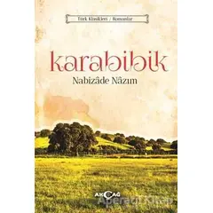 Karabibik - Nabizade Nazım - Akçağ Yayınları