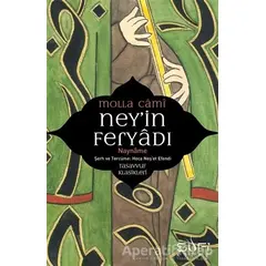 Ney’in Feryadı - Molla Cami - Sufi Kitap