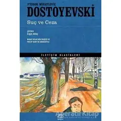 Suç ve Ceza - Fyodor Mihayloviç Dostoyevski - İletişim Yayınevi