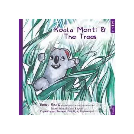 Koala Monti and The Trees - Umut Kısa - Sola Unitas