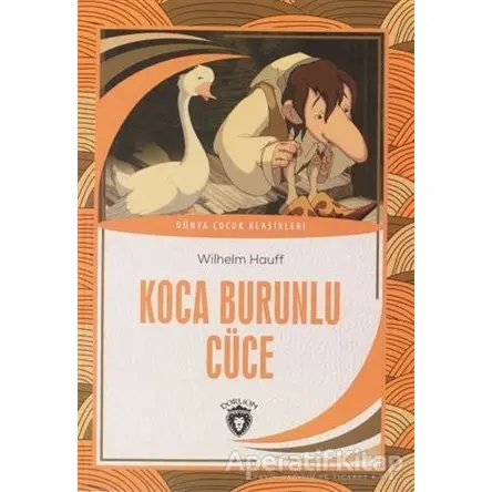 Koca Burunlu Cüce - Wilhelm Hauff - Dorlion Yayınları