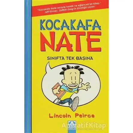 Kocakafa Nate Sınıfta Tek Başına - Lincoln Peirce - Altın Kitaplar