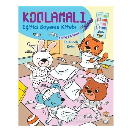 Kodlamalı Eğitici Boyama Kitabı - Eğlenceli Evim (4-5 Yaş 2. Seviye) - Kolektif - Sincap Kitap