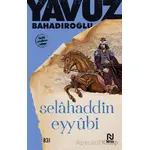 Selahaddin Eyyubi - Yavuz Bahadıroğlu - Nesil Yayınları