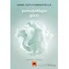 Yumuşaklığın Gücü - Anne Dufourmantelle - Kolektif Kitap