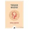 Yaşam Bilgisi - Georges Canguilhem - Kolektif Kitap