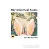 Hayvanların Gizli Yaşamı - Peter Wohlleben - Kolektif Kitap