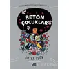 Değişim Kolektifi Gençlik Dizisi 3: Beton Çocuklar - Amyra Leon - Kolektif Kitap