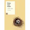 Ölüler Nasıl Düşler - Lydia Millet - Kolektif Kitap